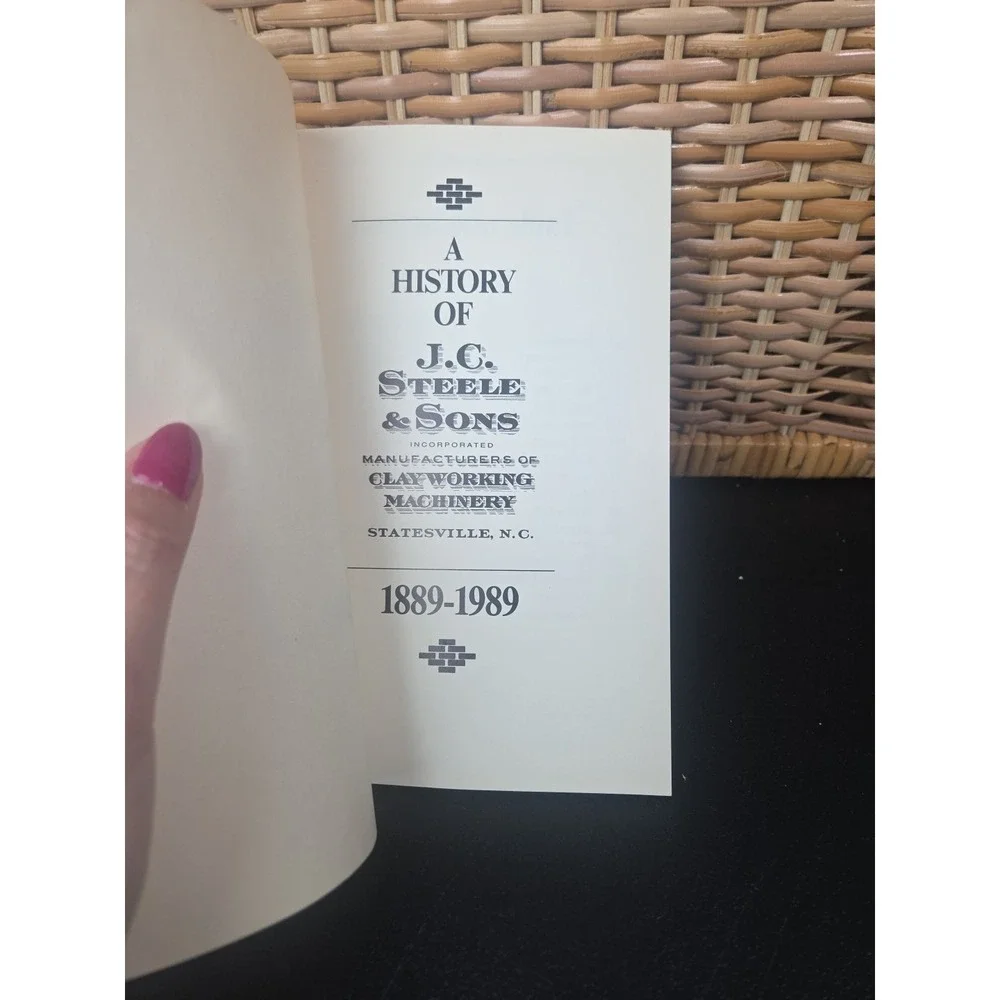 A‎ History Of J.C. Steele & Sons Machinery Statesville, NC Booklet 1989